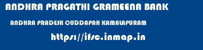 ANDHRA PRAGATHI GRAMEENA BANK  ANDHRA PRADESH CUDDAPAH KAMALAPURAM   ifsc code